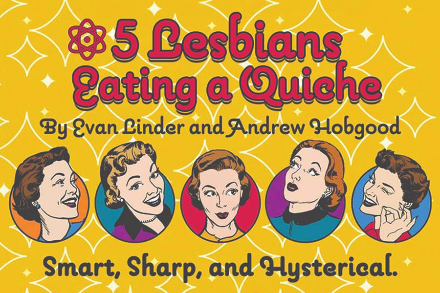 5 lesbians eating a quiche